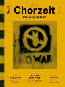 Chorzeit Nr. 117 (Juli/August 2024) Ein gelbes Graffiti mit dem Peace-Zeichen und dem Schriftzug „NO WAR“ auf dunklem Hintergrund. Die Ausgabe widmet sich Krieg und Frieden, Klangkultur und Tourneen.
