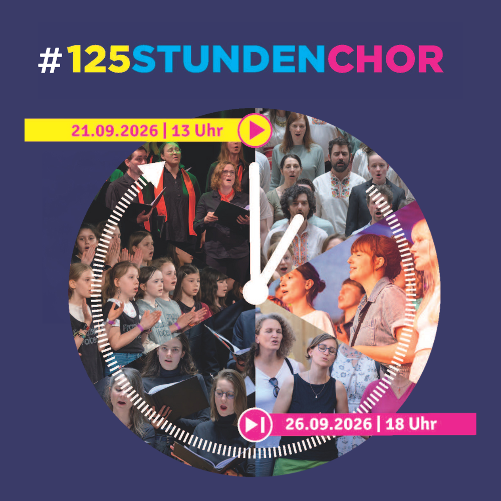 Eine Uhr, auf der singende Menschen abgebildet sind. Dazu die Überschrift 125-Stunden-Chor mit Start- und Endzeitpunkt Ende September 2026.