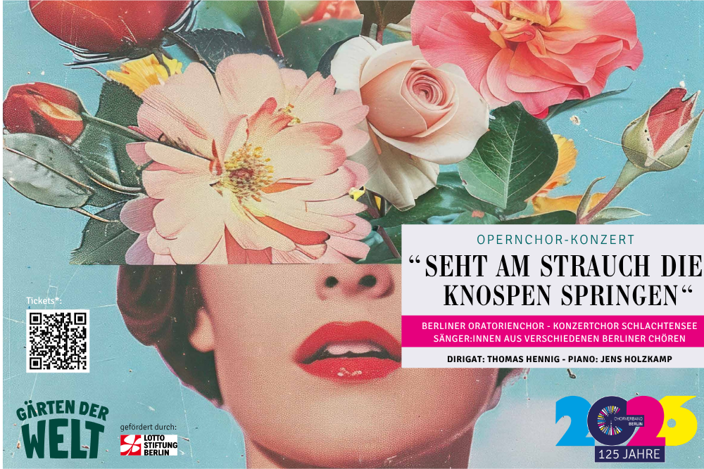 Ein Frauenkopf, der mit vielen Rosen überdeckt ist. Daneben stehen Informationen zum Opernchorkonzert am 30. Mai 2026 in Berlin