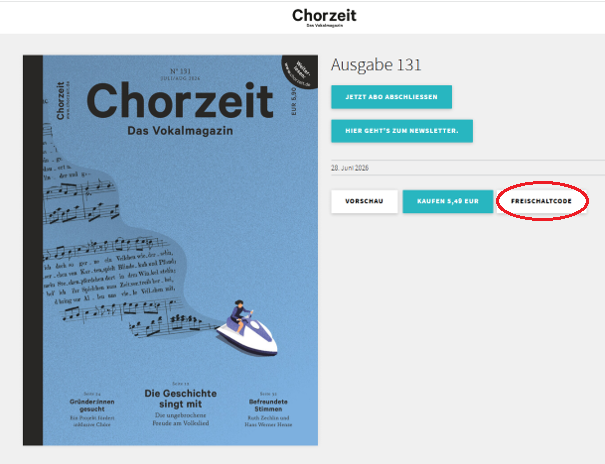 Das Cover der neuen Chorzeit. Daneben eine Schaltfläche mit mehreren Optionen. Die Schaltfläche Freischaltcode ist rot umrandet.